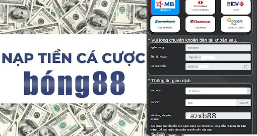 Nạp tiền Bong88 là điều kiện cần để bắt đầu cá cược tại đây